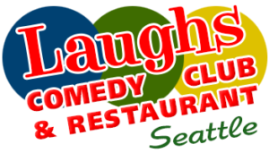 Laughs Comedy Club and Restaurant in Seattle