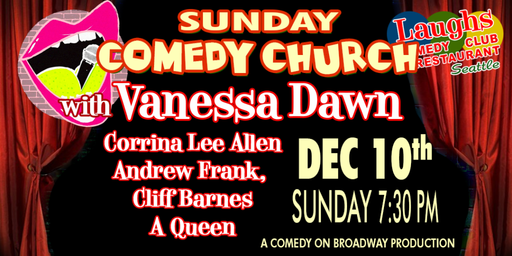 Sunday Comedy Church with Vanessa Dawn and Corrina Lee Allen