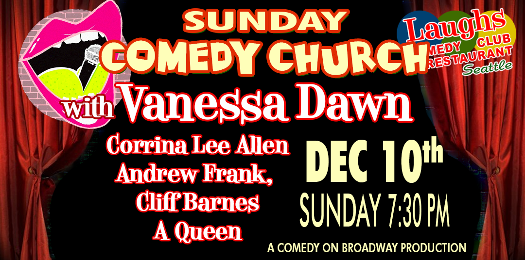 Sunday Comedy Church with Vanessa Dawn and Corrina Lee Allen