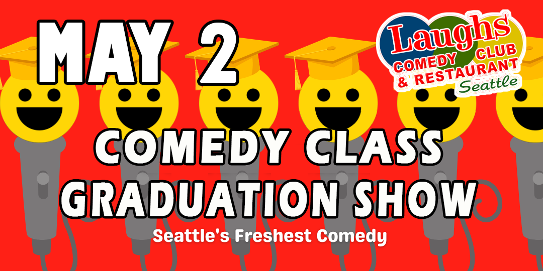 Comedy Class Graduation Show with Andrew Frank (Night 2nd)