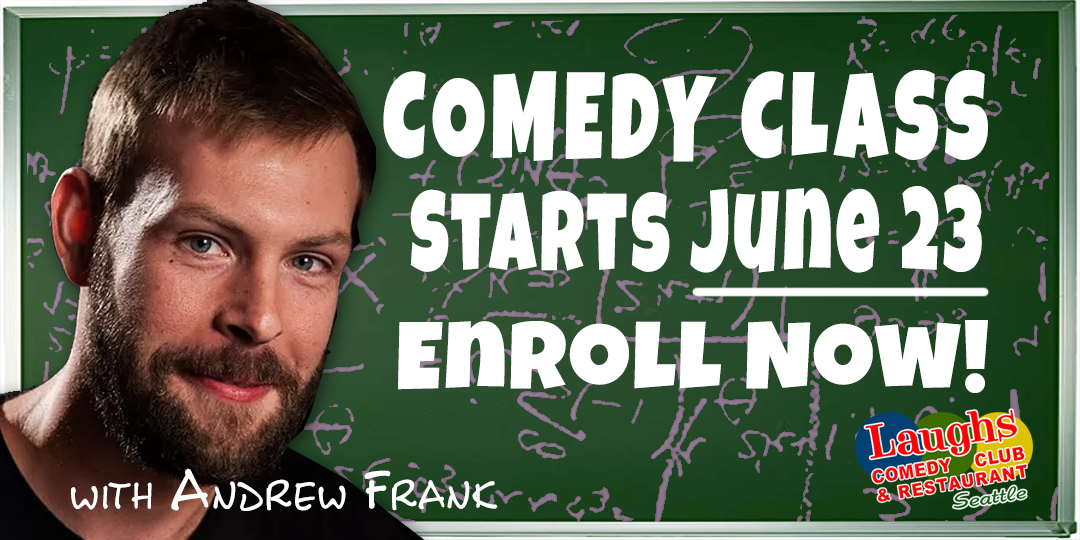 Comedy Class at Laughs Comedy Club in Seattle