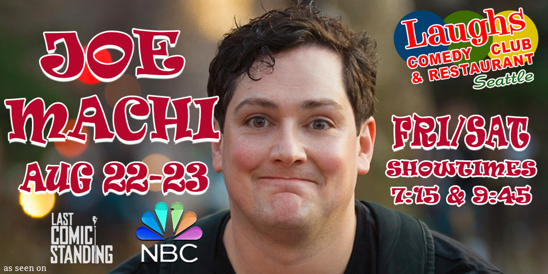 Comedian Joe Machi at Laughs Comedy Club in Seattle