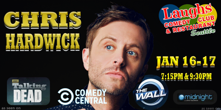 Comedy Show: Chris Hardwick at Laughs Comedy- Seattle
