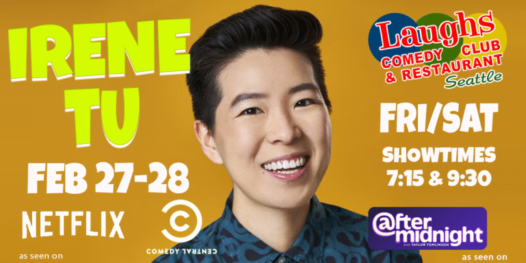 Comedy Show: Irene Tu on Feb. 27th and 28th at Laughs Comedy- Seattle