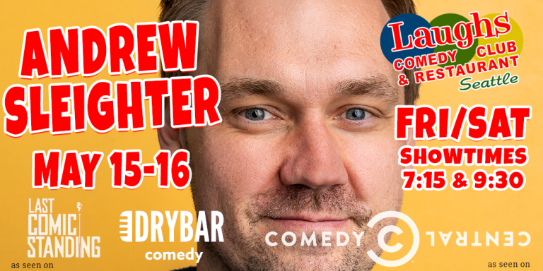 Comedy Show: Andrew Sleighter May 15th and 16th