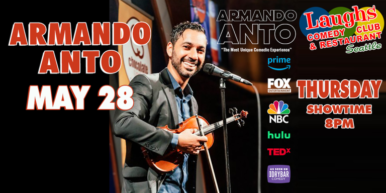 ARMANDO ANTO -STAND UP COMEDIAN & VIOLINIST -Thursday May 28th at 8pm