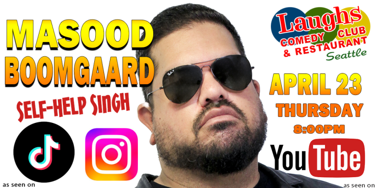 Comedy show: Masood Boomgaard Thurs. April 23rd at 8pm Laughs Comedy