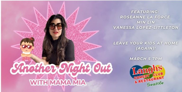 Comedy show: Another Night out with Mama Mia, Mar. 5th @ 7pm-Laughs Comedy
