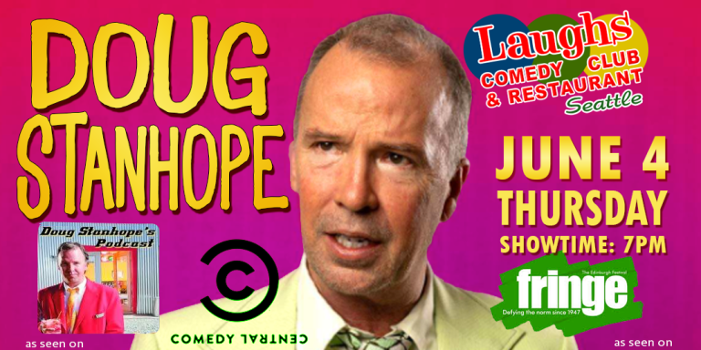 Comedy show: Doug Stanhope Thursday June 4th – Laughs Comedy Club- Seattle