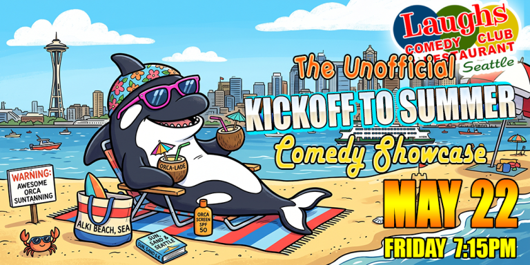 Unofficial Kickoff to Summer: Comedy Show Friday May 22nd at 7:15 PM