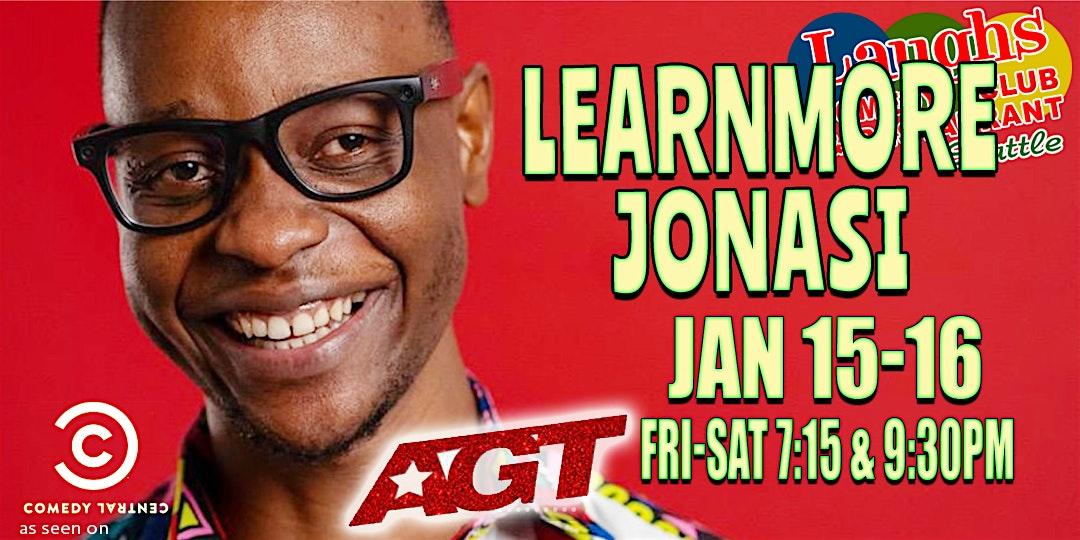 Comedy Show: Learnmore Jonasi - Jan. 15th & 16th at Laughs Comedy- Seattle