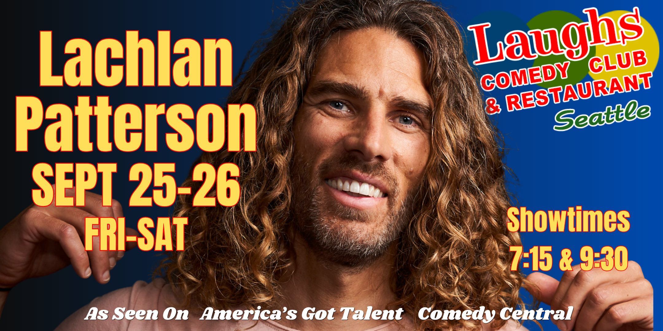 Comedy Show: Lachlan Patterson at Laughs Comedy - Seattle