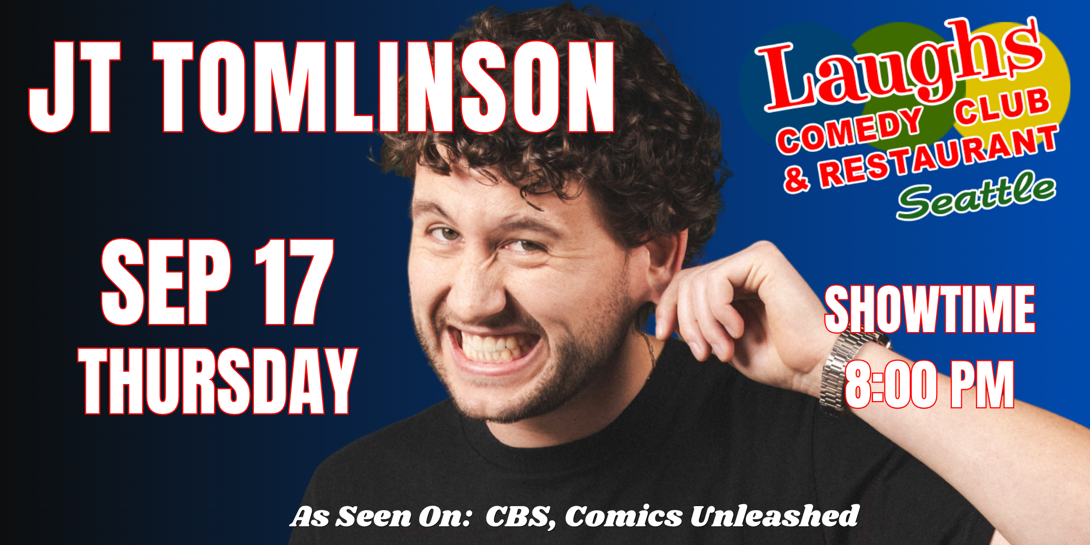 Comedy show: Comedian JT Tomlinson Sept 17th at Laughs Comedy