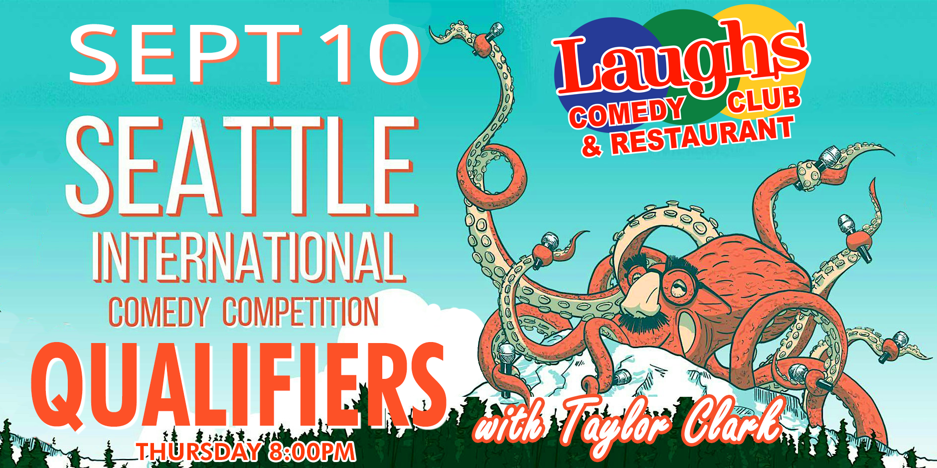 Seattle International Comedy Competition Qualifiers with Taylor Clark