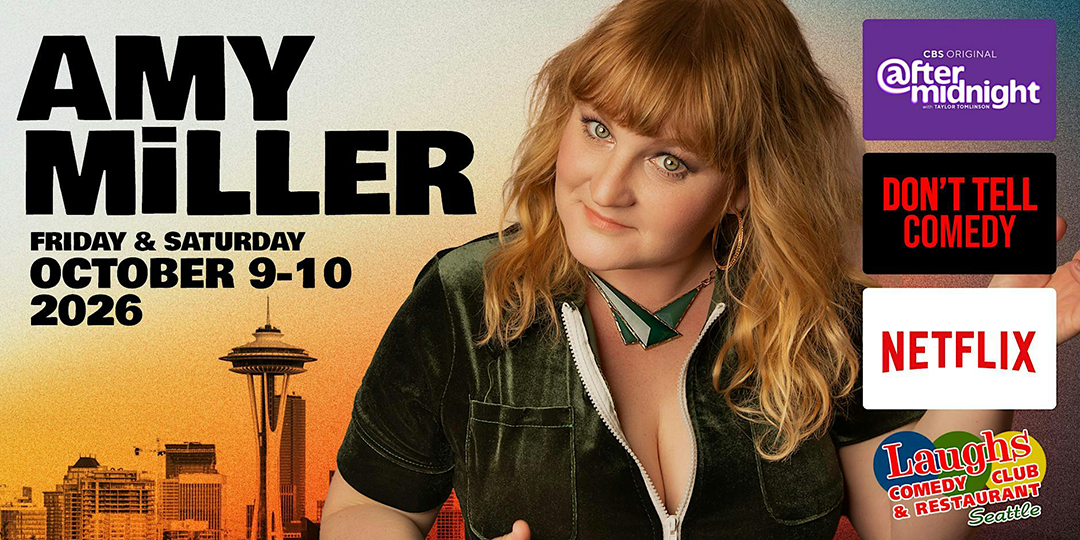 Comedy Show: Amy Miller Oct. 9th and 10th at Laughs Comedy- Seattle