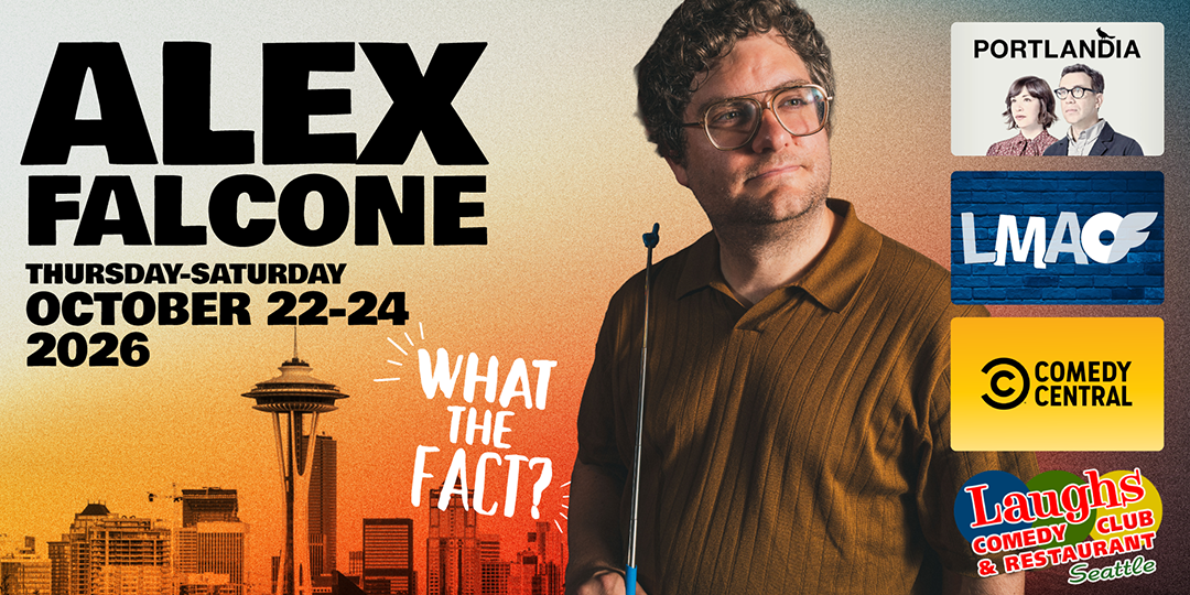 Comedy Show: Alex Falcone Oct. 22nd- 24th at Laughs Comedy Club- Seattle